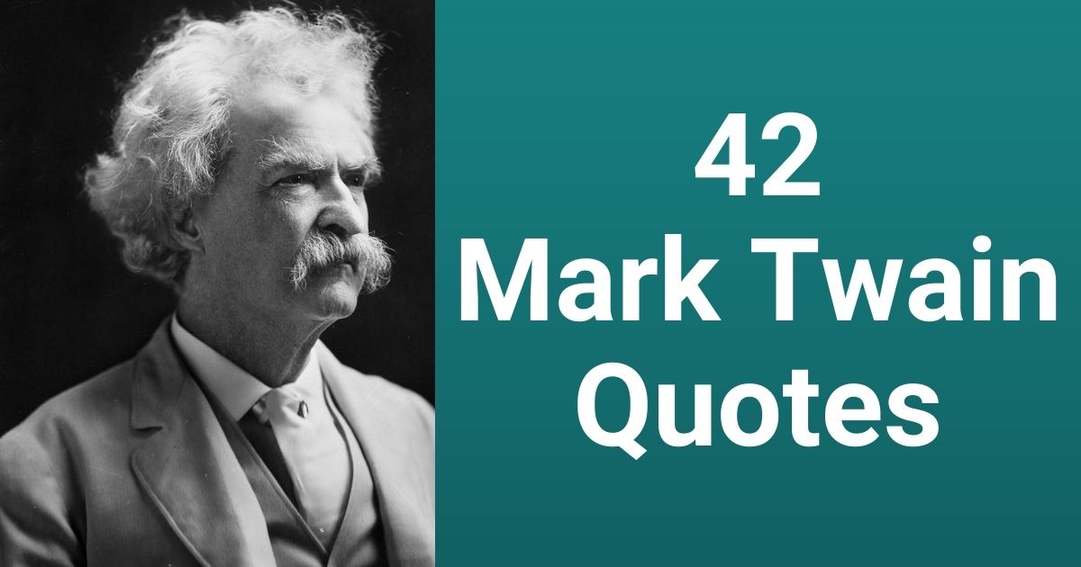 42 Mark Twain Quotes