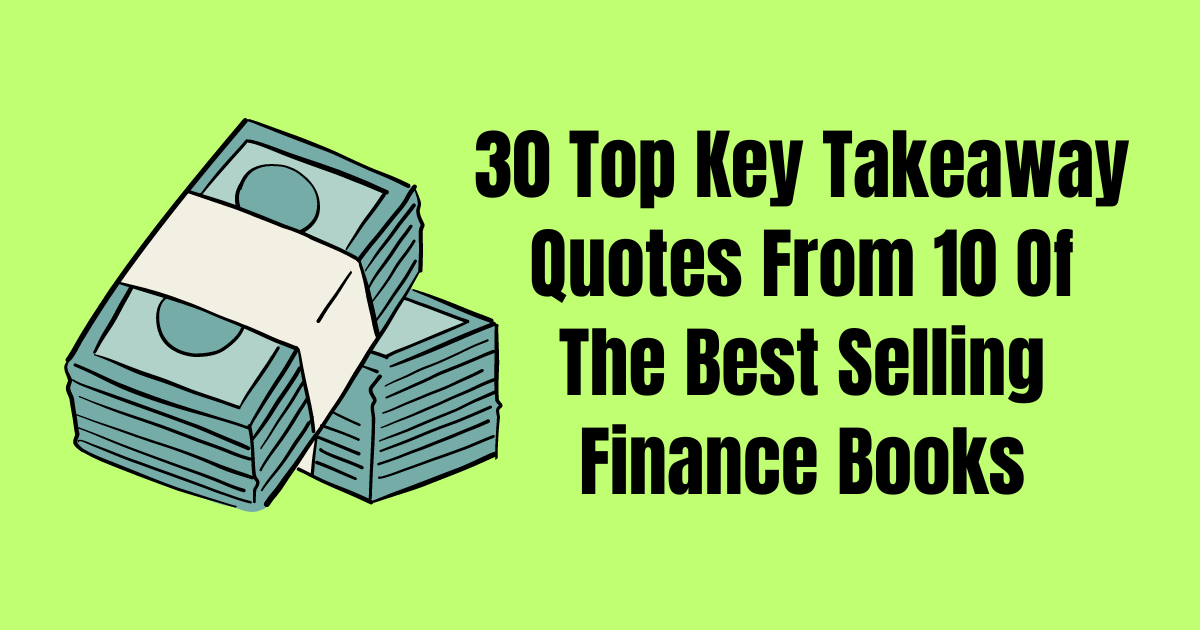 30 Quotes From Top Selling Finance Books